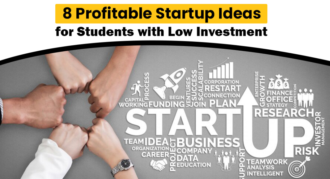 Startup Ideas for Students with Low Investment